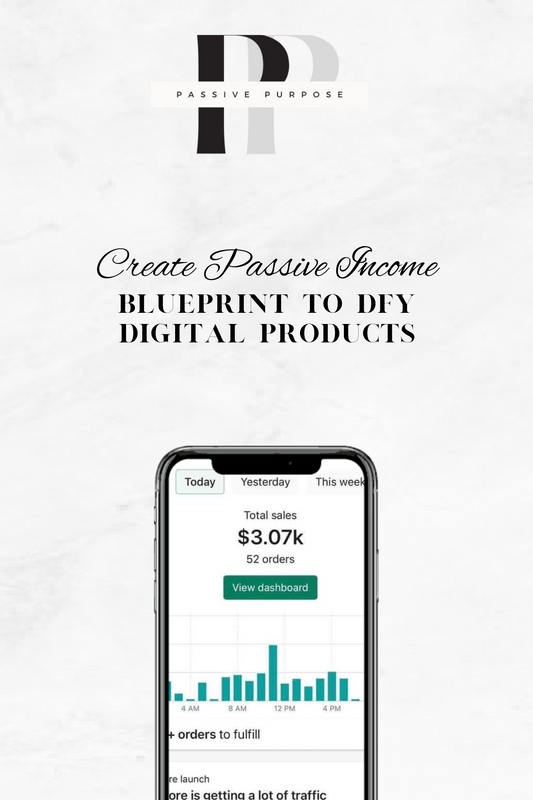 Create Passive Income: Blueprint to DFY Digital Products